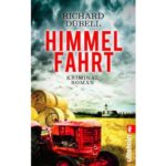 Krimizeit mit Richard Dübell: Himmelfahrt