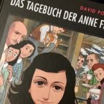 Buchbetrachtung: Das Tagebuch der Anne Frank als Graphic Diary